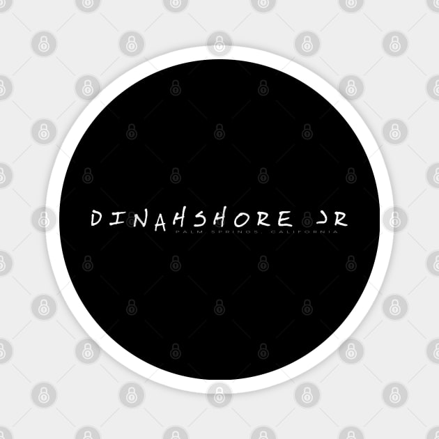 Dinahshore Jr. - White Magnet by The Daily Ghost